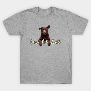 CHOCOLATE LAB T-Shirt